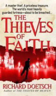 Thieves of Faith -  Richard Doetsch