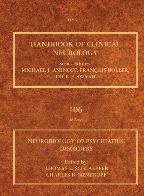 Neurobiology of Psychiatric Disorders -  Thomas E Schlaepfer,  Charles B. Nemeroff