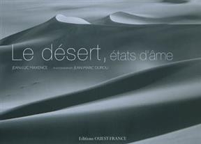 Le désert, états d'âme - Jean-Luc (1946-....) Maxence, Jean-Marc (1951-....) Durou