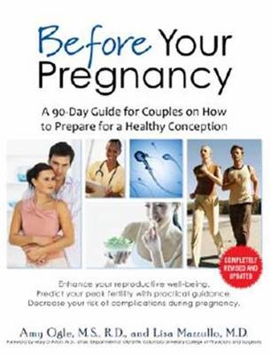 Before Your Pregnancy -  Lisa Mazzullo,  Amy Ogle