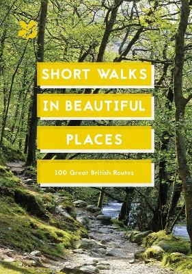 Short Walks in Beautiful Places - 