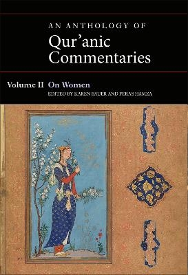 An Anthology of Qur'anic Commentaries, Volume II - 