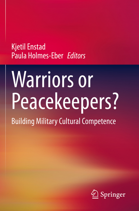 Warriors or Peacekeepers? - 