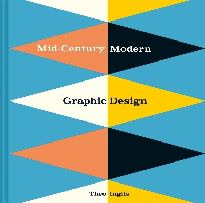 Mid-Century Modern Graphic Design - Theo Inglis