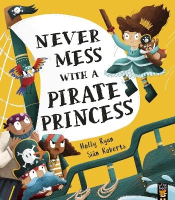 Never Mess With a Pirate Princess - Holly Ryan