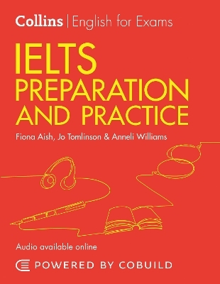 IELTS Preparation and Practice (With Answers and Audio) - Anneli Williams, Fiona Aish, Jo Tomlinson