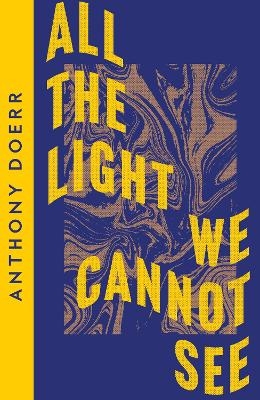 All the Light We Cannot See - Anthony Doerr