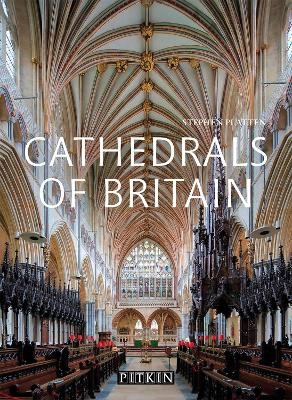 Cathedrals of Britain - Stephen Platten
