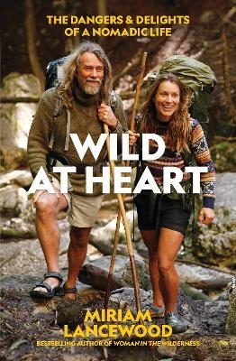 Wild at Heart - Miriam Lancewood