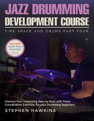 Jazz Drumming Development - Stephen Hawkins