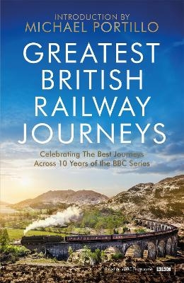 Greatest British Railway Journeys - Michael Portillo