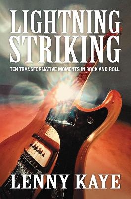 Lightning Striking - Lenny Kaye