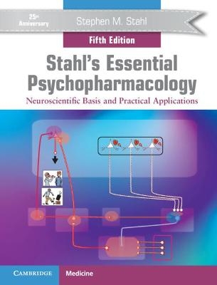 Stahl's Essential Psychopharmacology - Stephen M. Stahl