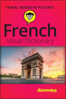 French Visual Dictionary For Dummies -  The Experts at Dummies