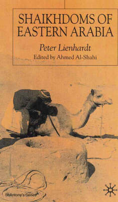 Shaikhdoms of Eastern Arabia -  P. Lienhardt