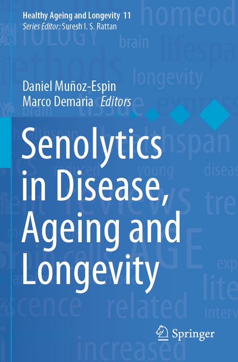 Senolytics in Disease, Ageing and Longevity - 