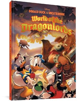 Donald Duck and Uncle Scrooge: World of the Dragonlords - Giorgio Cavazzano, Byron Erickson