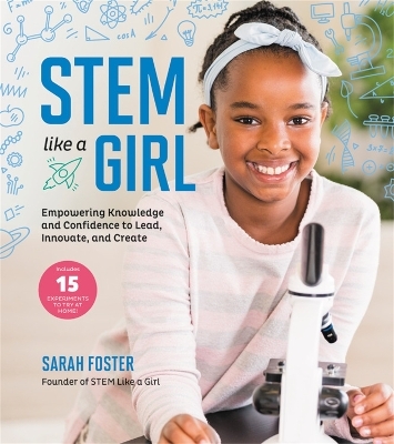 STEM Like a Girl - Sarah Foster