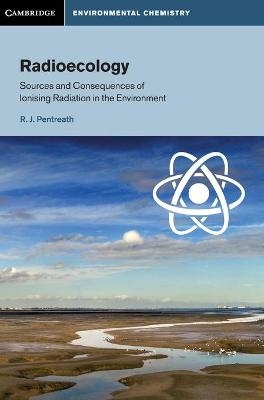 Radioecology - R. J. Pentreath