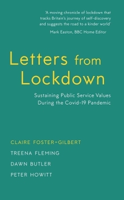Letters from Lockdown - Claire Foster-Gilbert