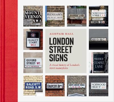 London Street Signs - Alistair Hall