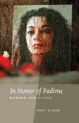 In Honor of Fadime - Unni Wikan