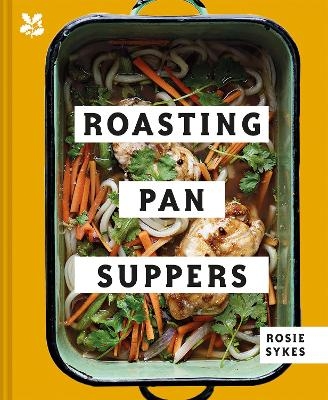 Roasting Pan Suppers - Rosie Sykes,  National Trust Books