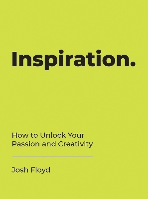 Inspiration - Josh Floyd