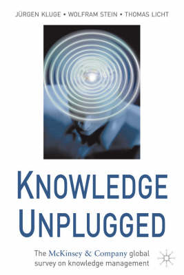 Knowledge Unplugged -  J. Kluge,  T. Licht,  W. Stein