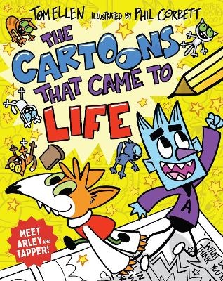 The Cartoons that Came to Life - Tom Ellen