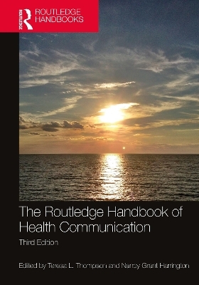 The Routledge Handbook of Health Communication - 