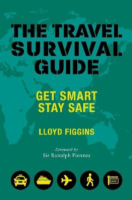 The Travel Survival Guide - Lloyd Figgins