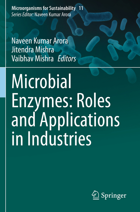 Microbial Enzymes: Roles and Applications in Industries - 