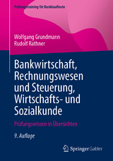 Bankwirtschaft, Rechnungswesen und Steuerung, Wirtschafts- und Sozialkunde - Grundmann, Wolfgang; Rathner, Rudolf