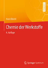 Chemie der Werkstoffe - Briehl, Horst