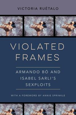 Violated Frames - Victoria Ruétalo