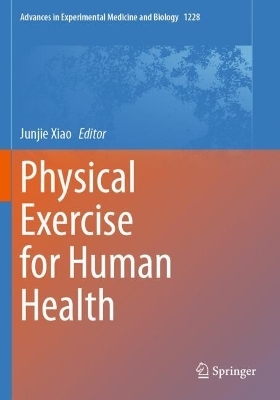 Physical Exercise for Human Health - 