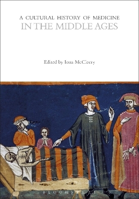 A Cultural History of Medicine in the Middle Ages - 
