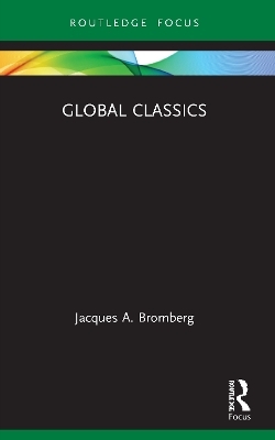 Global Classics - Jacques A. Bromberg