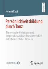 Persönlichkeitsbildung durch Tanz - Helena Rudi