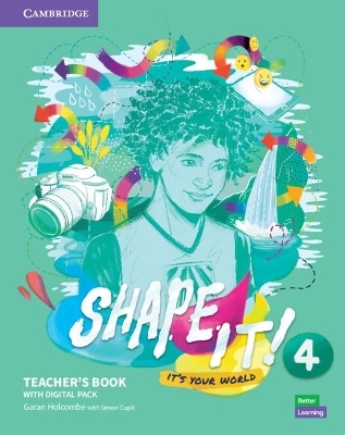 Shape It! Level 4 Teacher's Book and Project Book with Digital Resource Pack - Garan Copello