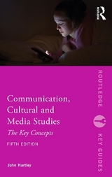 Communication, Cultural and Media Studies - Hartley, John