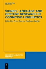 Signed Language and Gesture Research in Cognitive Linguistics - 