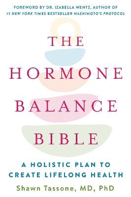 The Hormone Balance Bible - Shawn Tassone