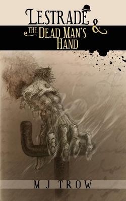 Lestrade and the Dead Man's Hand - M. J. Trow