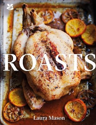 Roasts - Laura Mason,  National Trust Books