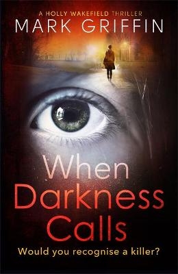 When Darkness Calls - Mark Griffin