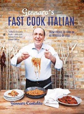 Gennaro's Fast Cook Italian - Gennaro Contaldo