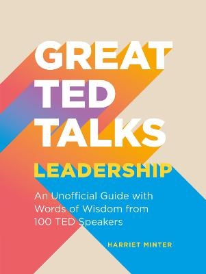 Great TED Talks: Leadership - Harriet Minter