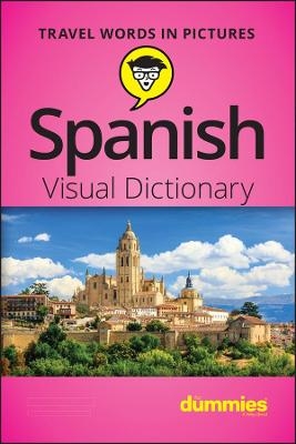 Spanish Visual Dictionary For Dummies -  The Experts at Dummies